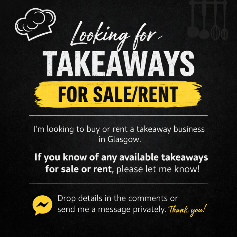 Looking for Takeaway/businesses for sale/rent