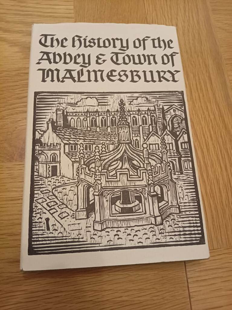 'The history of the Abbey and town of Malmesbury' hardback book