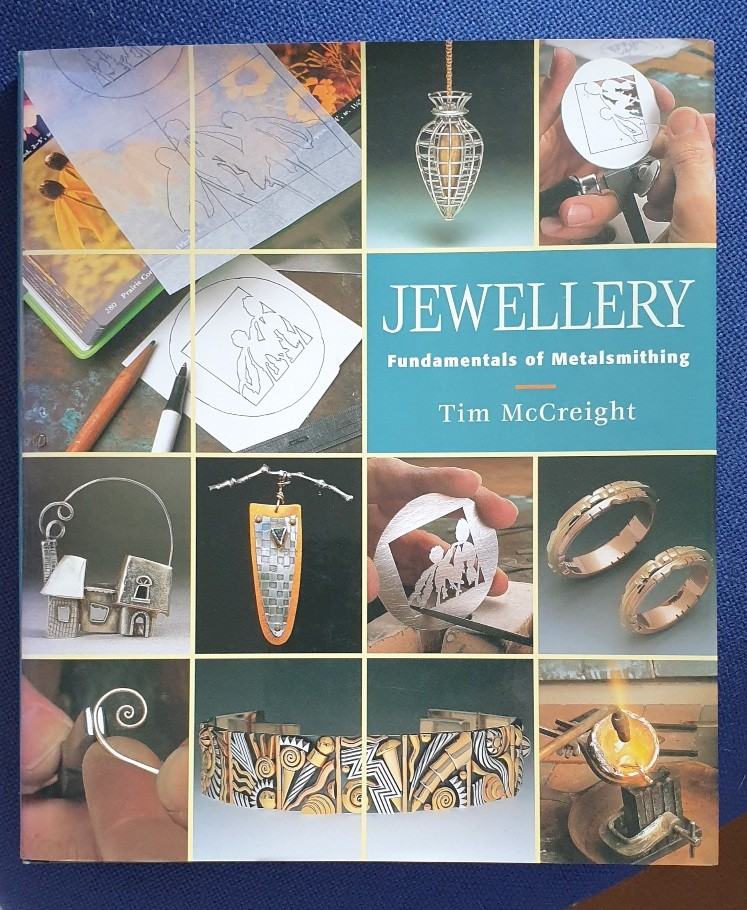Jewellery Fundamentals of Metallsmithing - Tim McCreight