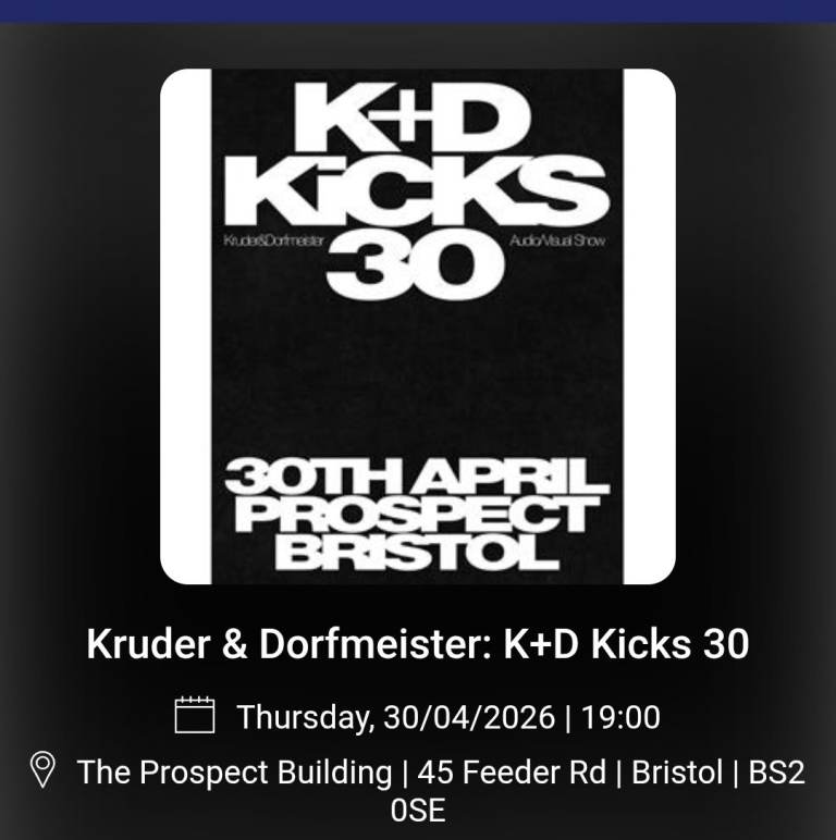 Kruder & Dorfmeister: K+D Kicks 30 - Bristol 