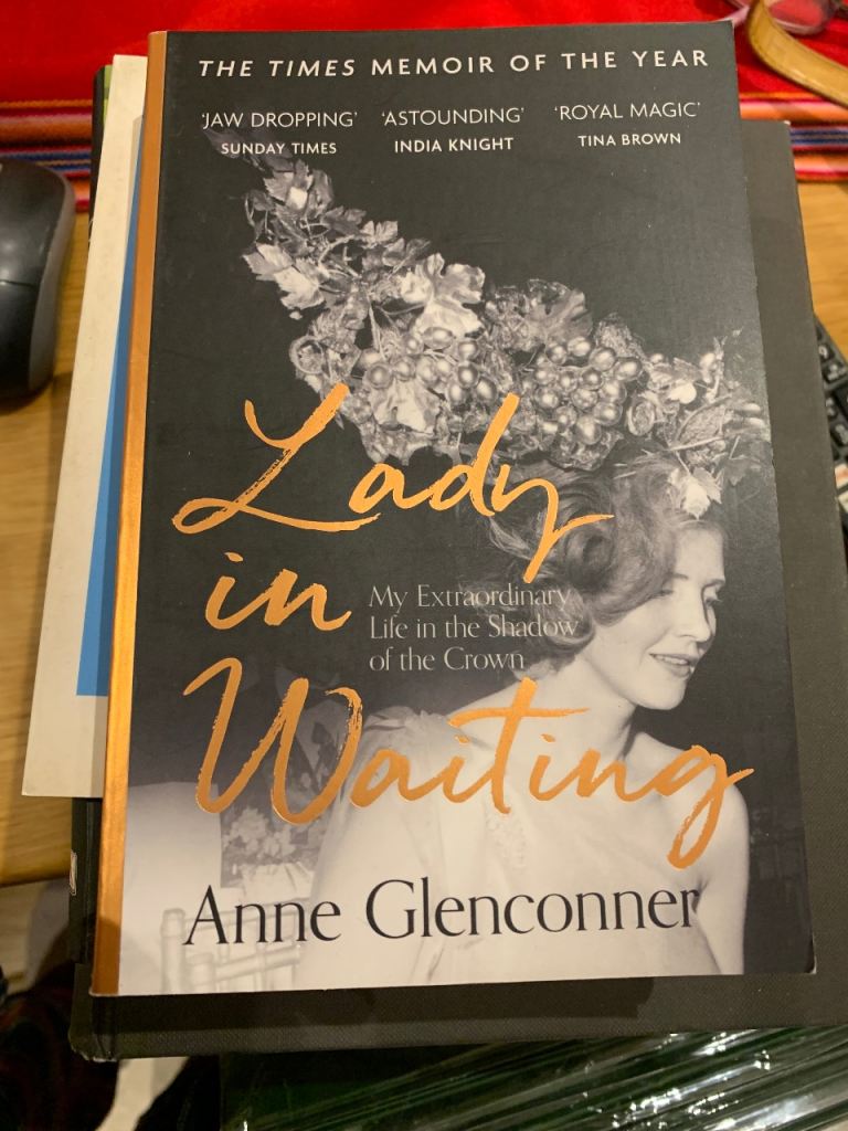 Lady In Waiting by Anne Glenconner