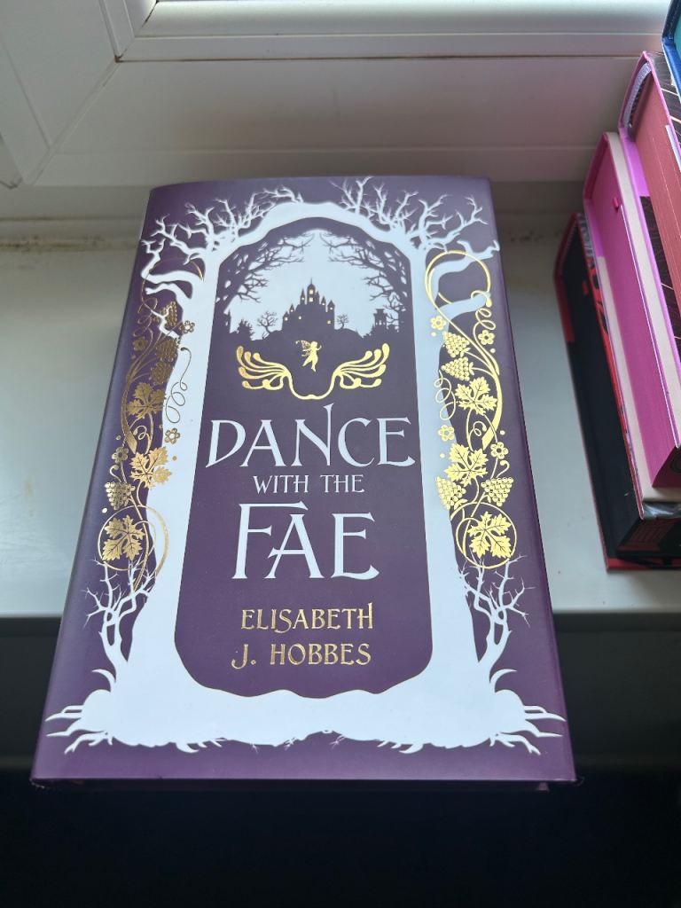 Dance With The Fae by Elisabeth J. Hobbes – Hardcover Book