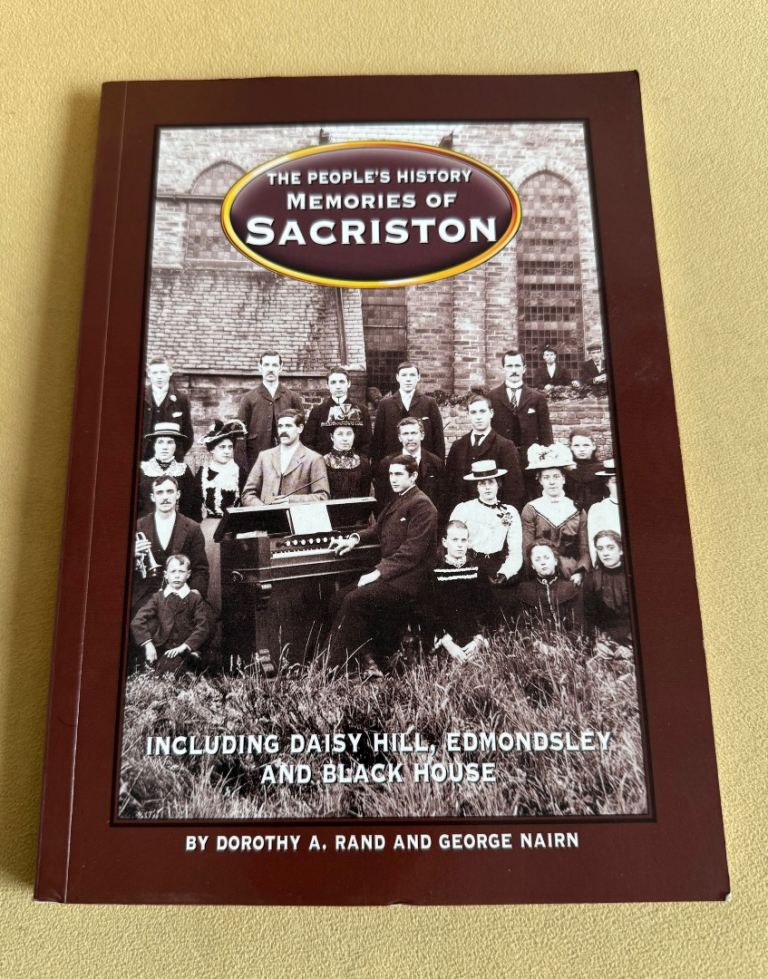 The People's History: Memories of Sacriston Book – As Good As New