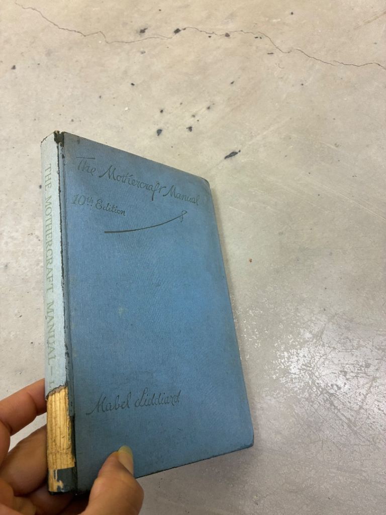 Vintage 'The Mothercraft Manual' by Mabel Liddiard, 10th Edition