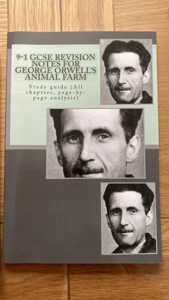 GCSE Revision notes for George Orwell's Animal Farm