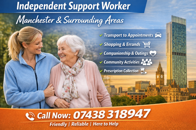 Independent Support Worker – Manchester & Surrounding Areas