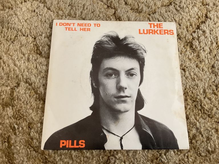 THE LURKERS - I DON’T NEED TO TELL HER 7” PUNK ROCK