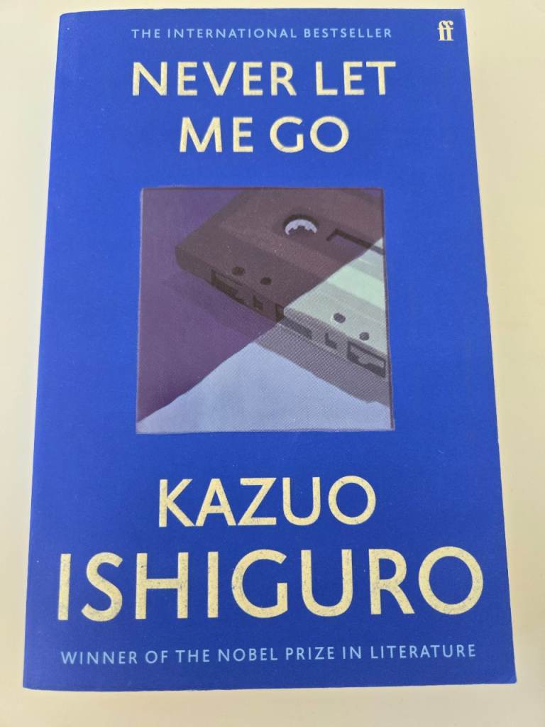 Never Let Me Go Kazuo Ishiguro