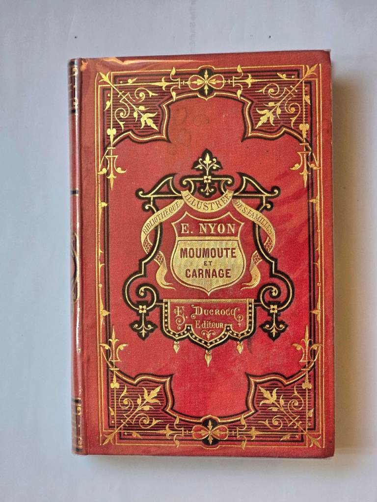 1883 Antique Victorian French Book "Moumoute et Carnage" by Eugène Nyon Beautiful Cover
