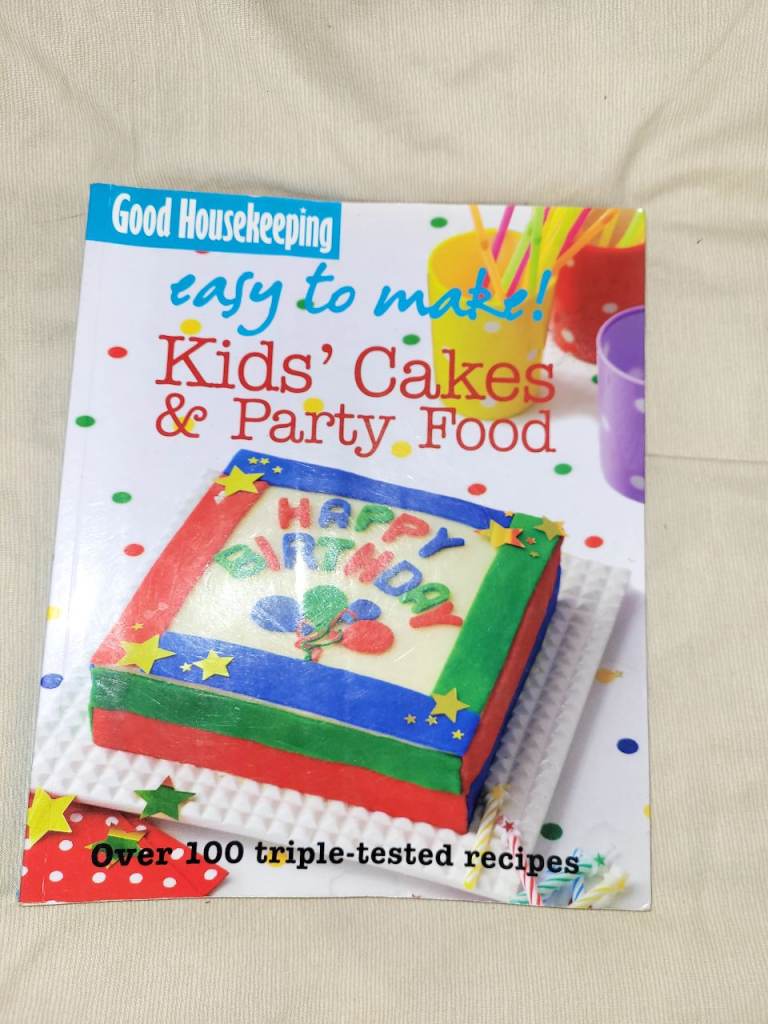 Good Housekeeping Kids' Cakes & Party Food Cookbook