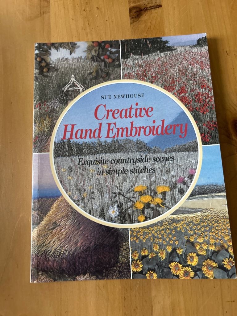 Creative Hand Embroidery Book by Sue Newhouse – Good Condition
