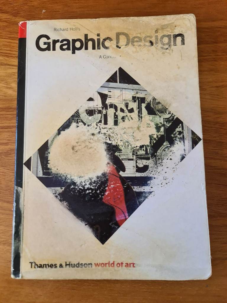 Graphic Design: A Concise History (World of Art) - Richard Hollins