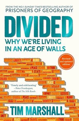 Divided: Why We're Living in an Age of Walls (Paperback)
