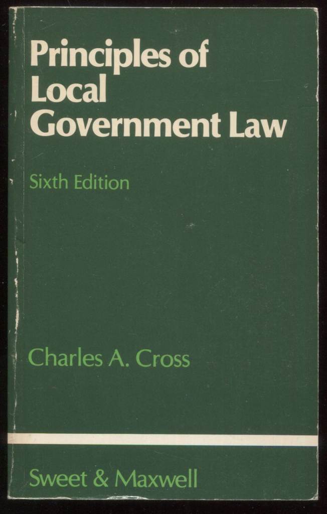Principles of Local Government Law Sixth Edition by Charles A. Cross Paperback
