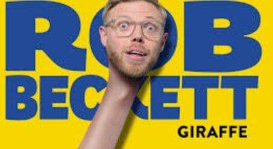 ROB BECKETT GIRAFFE TOUR GLASGOW X2 TICKETS FOR £67