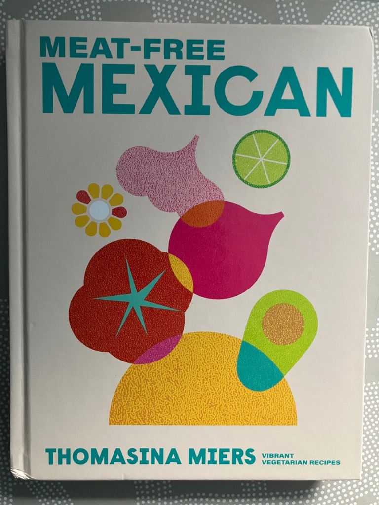 Meat Free Mexican Thomasina Miers