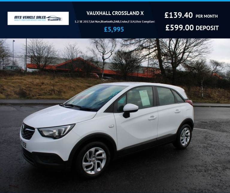  VAUXHALL CROSSLAND X 1.2 SE 2017,Sat Nav,Bluetooth,Air Con,54mpg,DAB,Cruise,F.S.H,Ulez Compliant