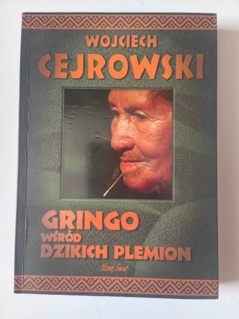 Wojciech Cejrowski's 'Gringo Wśród Dzikich Plemien' Book in Good Condition