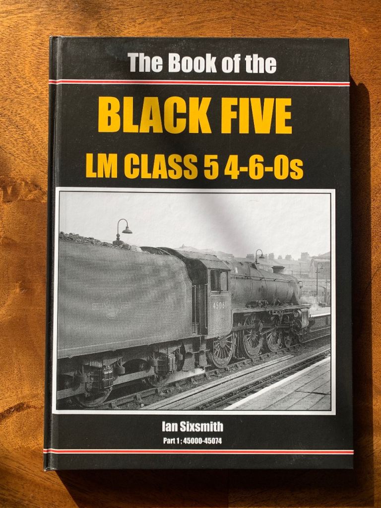 The Book of the Black Five LM Class 5 4-6-0s steam engines (Railwayana)