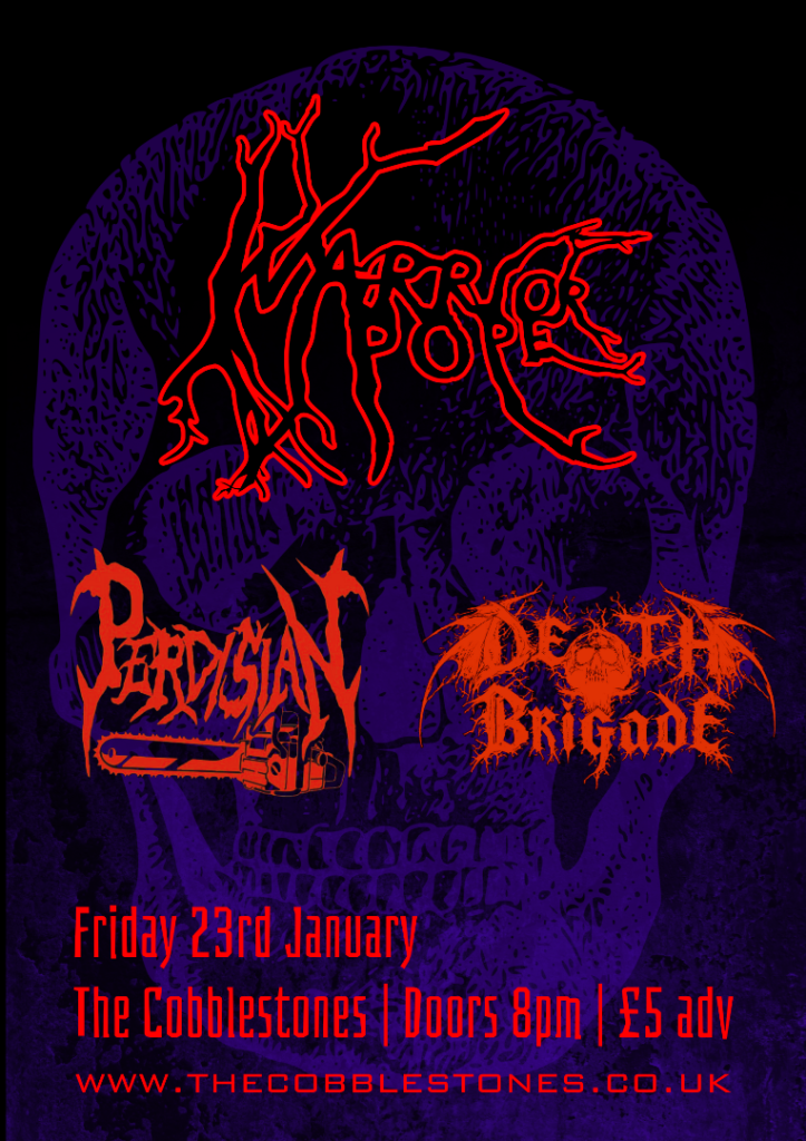 Warrior Pope, Perdisian and Death Brigade live at the Cobblestones