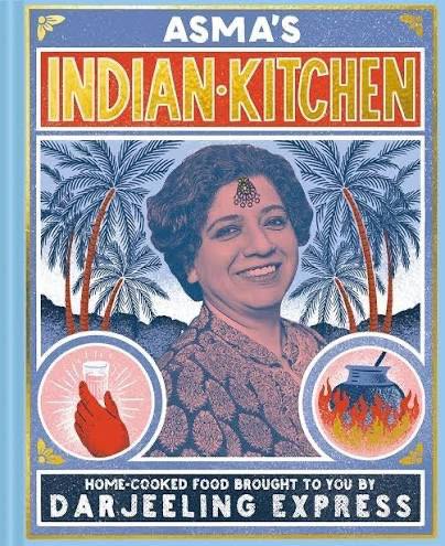 ASMA’s Indian Kitchen Cookery Book