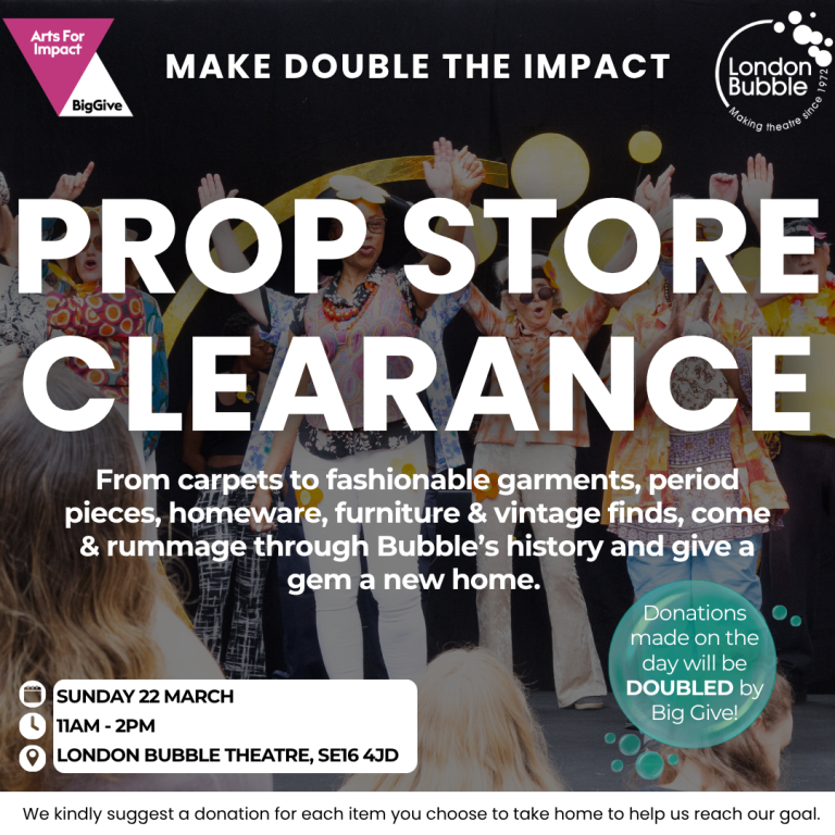 London Bubble Theatre - Prop Store Clearance - Free Event 