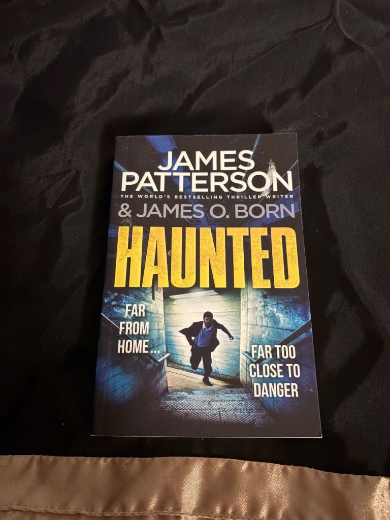 Haunted: (Michael Bennett 10) By James Patterson.