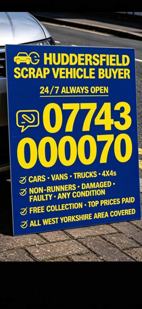 Huddersfield scrap vehicle buyer always 
