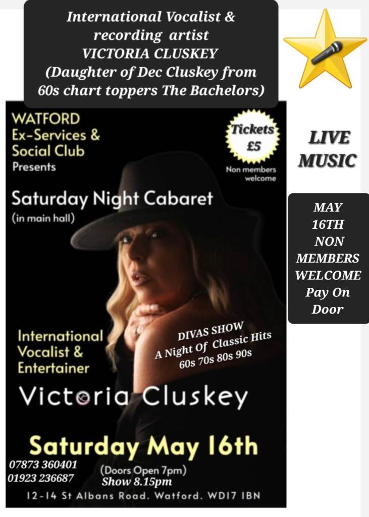 May 16th,  Chart artist Victoria Cluskey's Divas Show , Watford  just £5