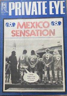 Private Eye Magazine - Mexico Sensation Issue