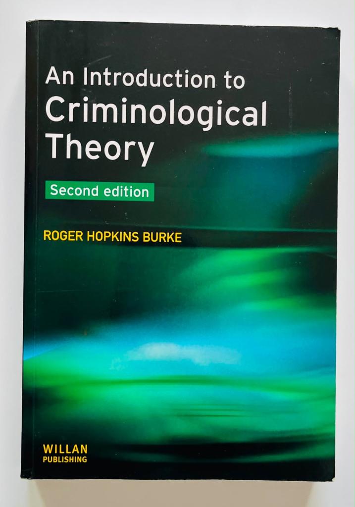 An Introduction to Criminological Theory, Second Edition
