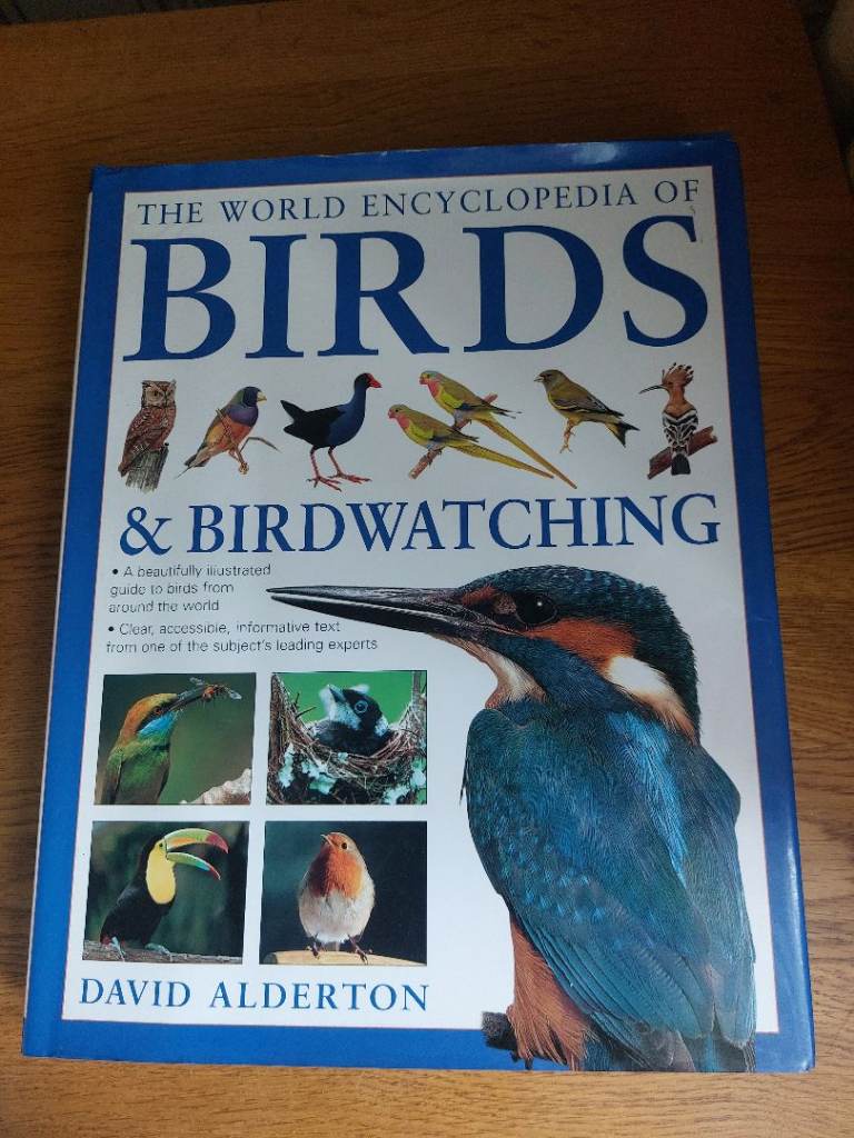 The World Encyclopedia of Birds & Birdwatching by David Alderton – Good Condition