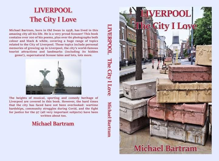 Liverpool: The City I Love by Michael Bartram – New Book