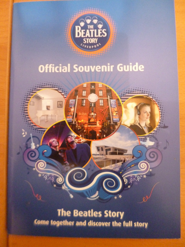 The Beatles Story Liverpool- Official Souvenir Guide