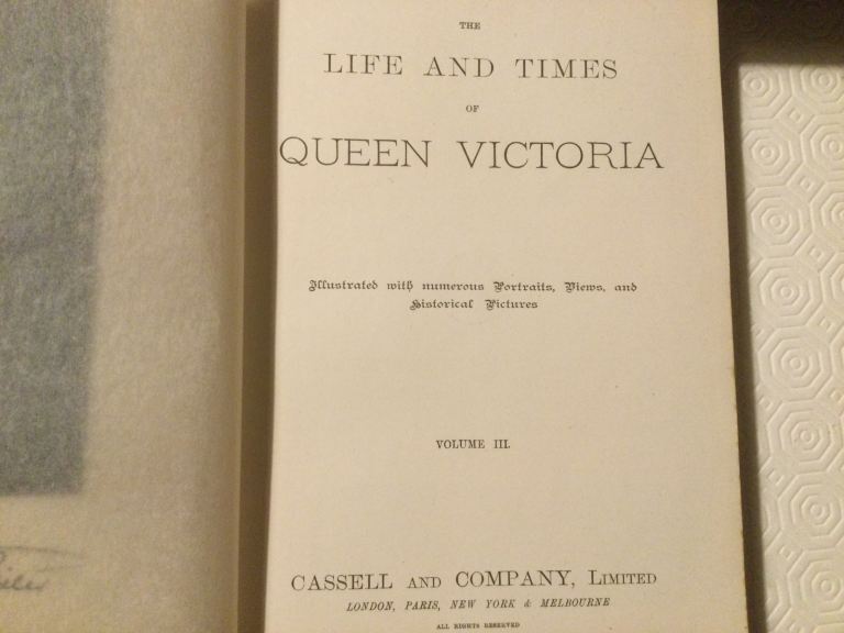 THE LIFE AND TIMES OF QUEEN VICTORIA. 4 VOLUMES. CASSELL