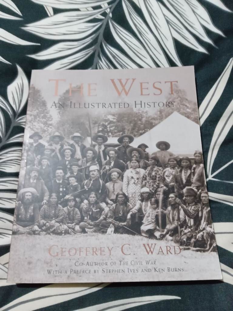 THE WEST, AN ILLUSTRATED HISTORY