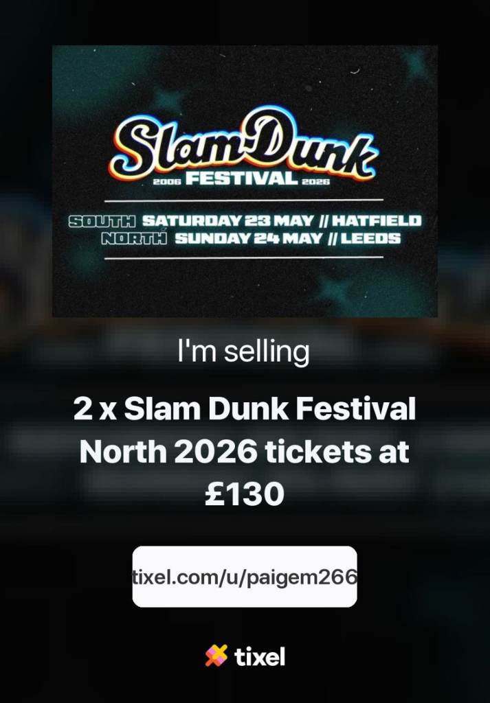 2x Slam Dunk Festival North 2026 tickets