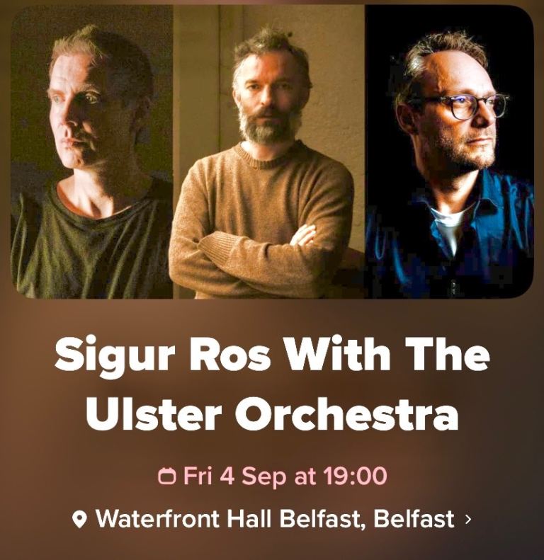 Sigur Ros With The Ulster Orchestra Concert Ticket