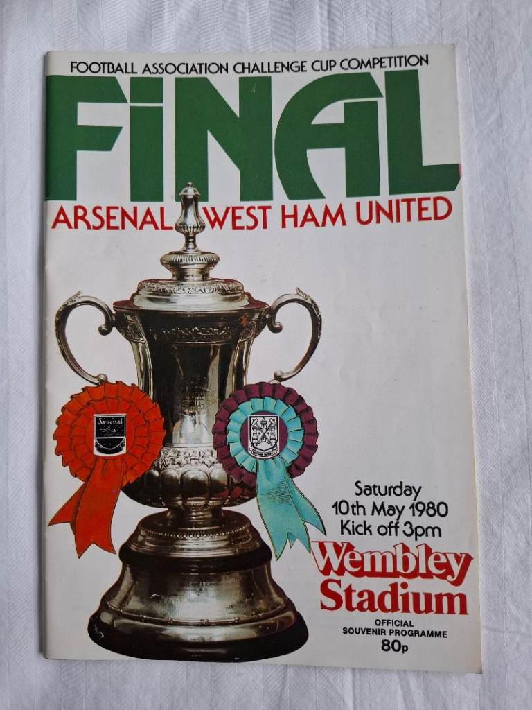FA Cup Final - Arsenal v West Ham United 1980 Programme FOOTBALL; SPORT