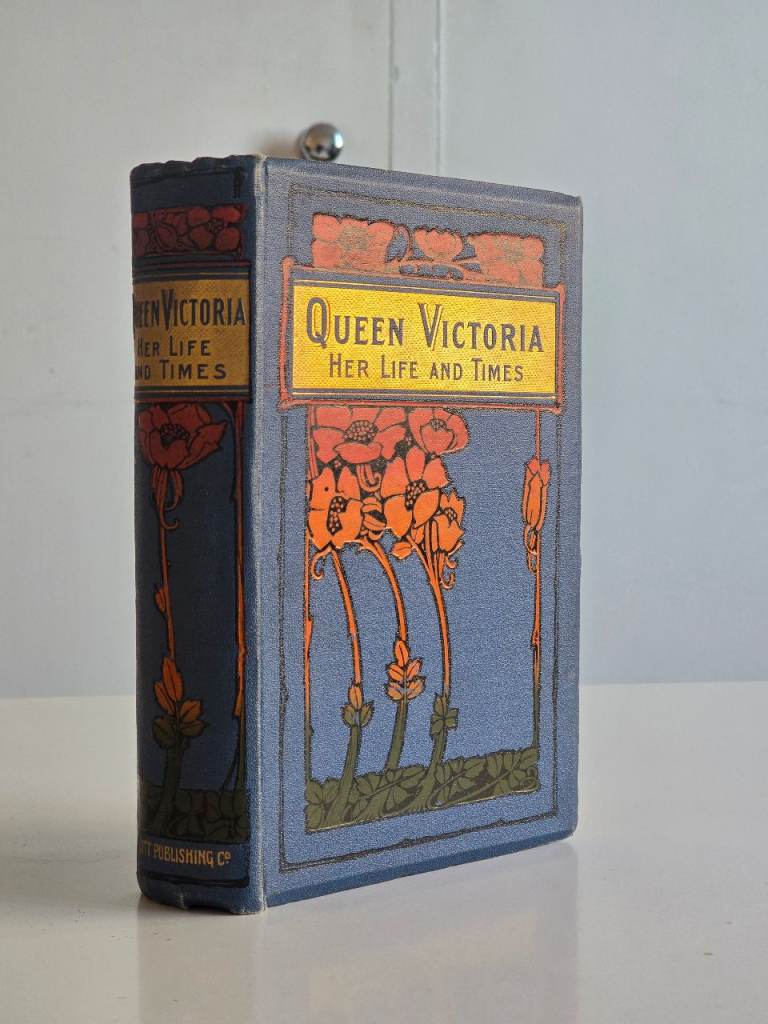 1901 Antique Edwardian The Life and Times of Queen Victoria Beautiful Book