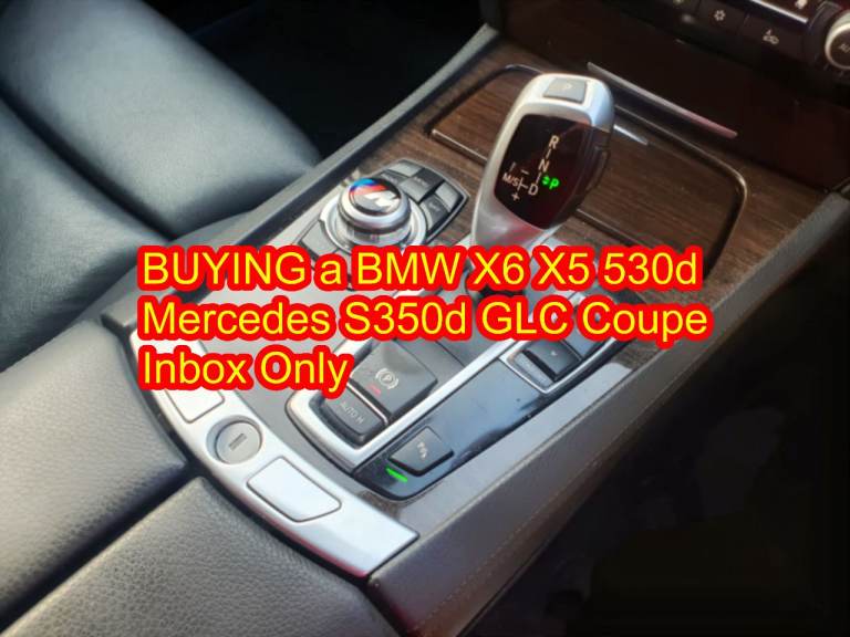 BUYING a BMW X6 X5 530d Mercedes S350d GLC Coupe Inbox Only