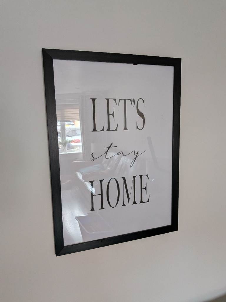 Black Framed 'Let's Stay Home' Print – As Good As New