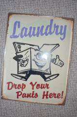 Laundry drop your pants hear, retro vintage style metal sign/plaque shed aLARGE
