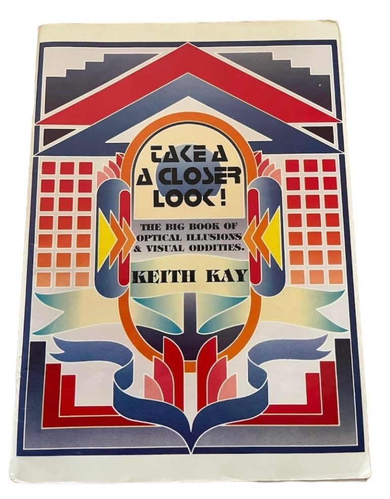 Take A Closer Look Optical Illusions By Keith Kay - £4 