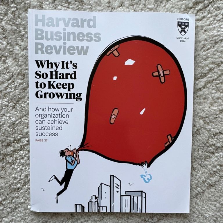 Harvard Business Review Mar–Apr 2024 English Why It’s So Hard to Keep Growing