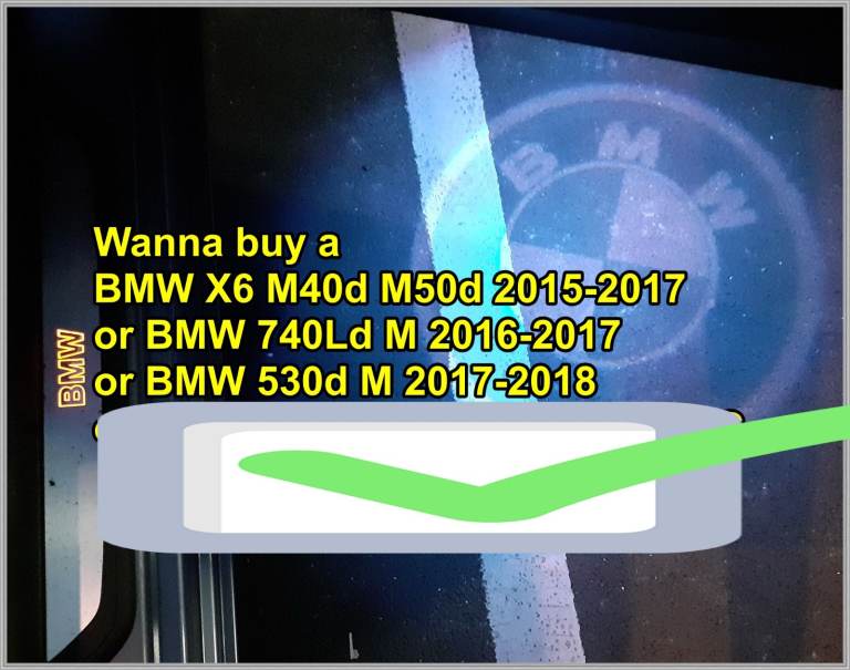 Looking for a BMW X6 M40d M50d BMW 530d BMW 740Ld M