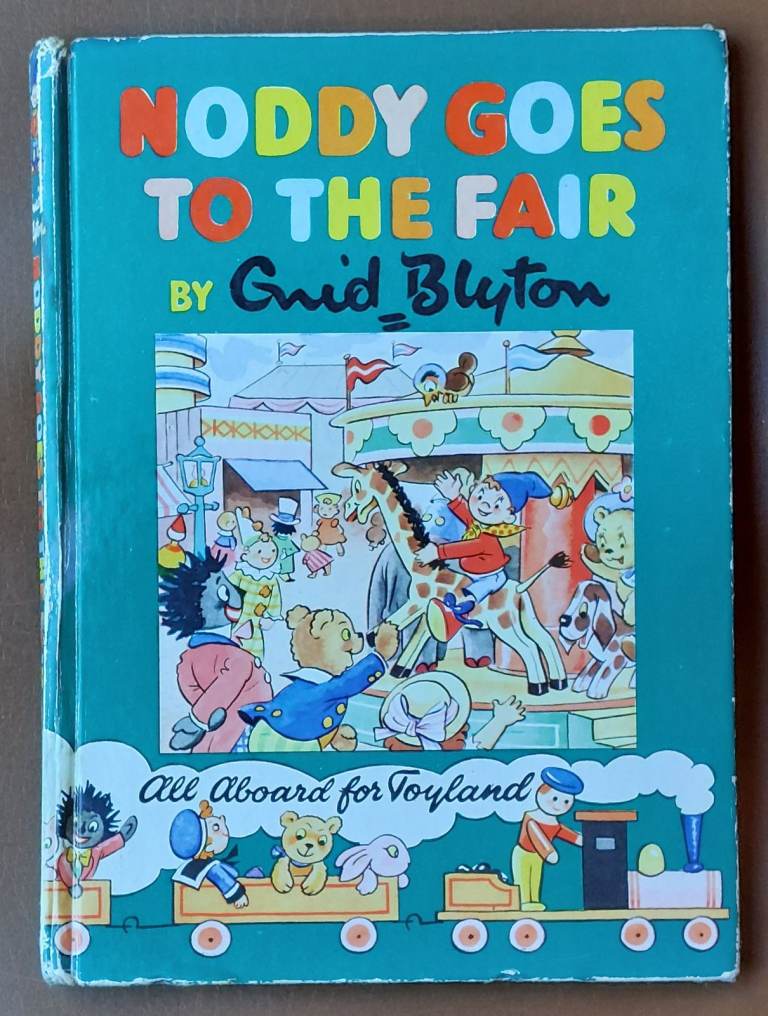 Noddy Goes to the Fair, Book 21, 1960 illustrated story book by Enid Blyton.