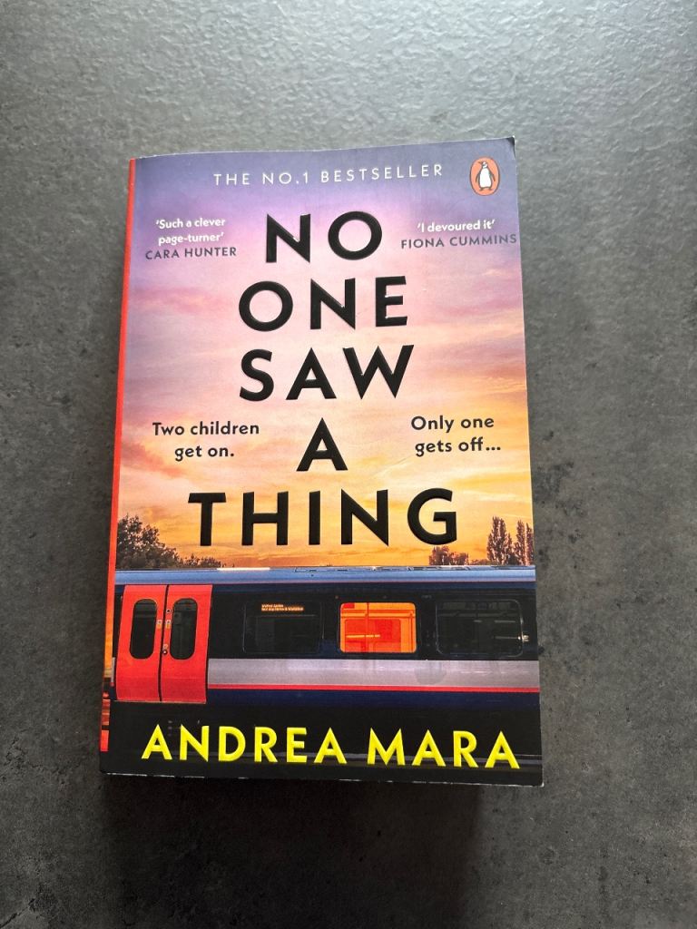 No One Saw A Thing by Andrea Mara – Thriller Book, Good Condition