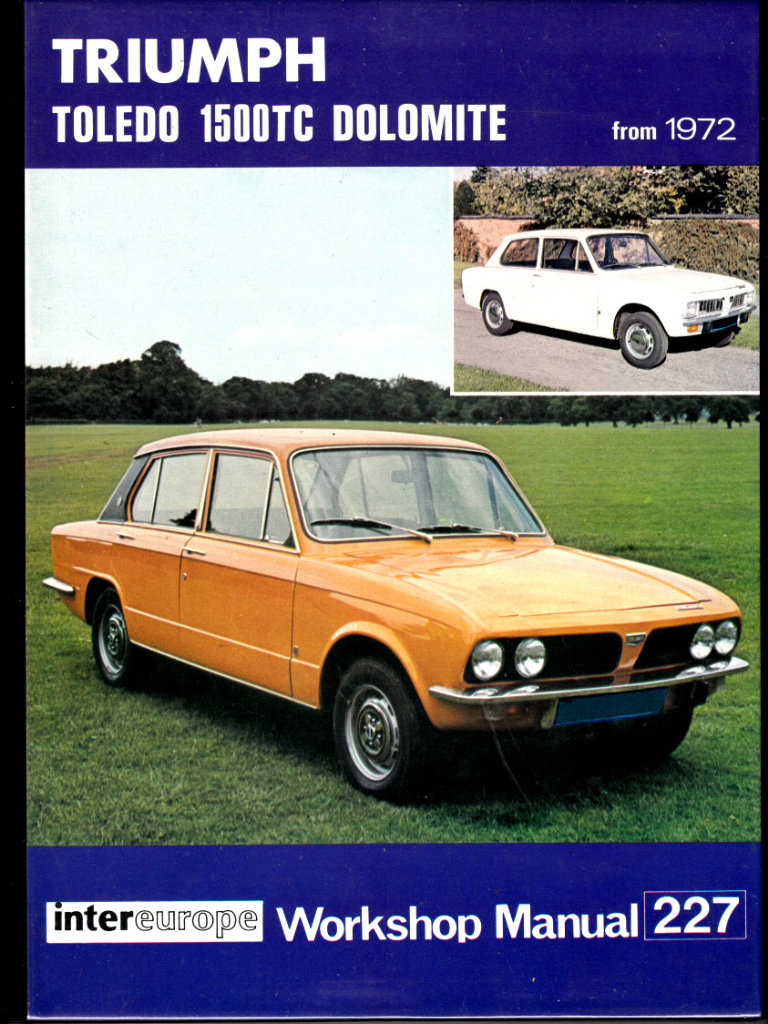 INTEREUROPE TRIUMPH TOLEDO, 1500TC, DOLOMITE MANUAL '72 ON 227