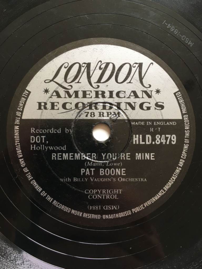 PAT BOONE - REMEMBER YOU'RE MINE (UK LONDON RECORDS 78RPM)